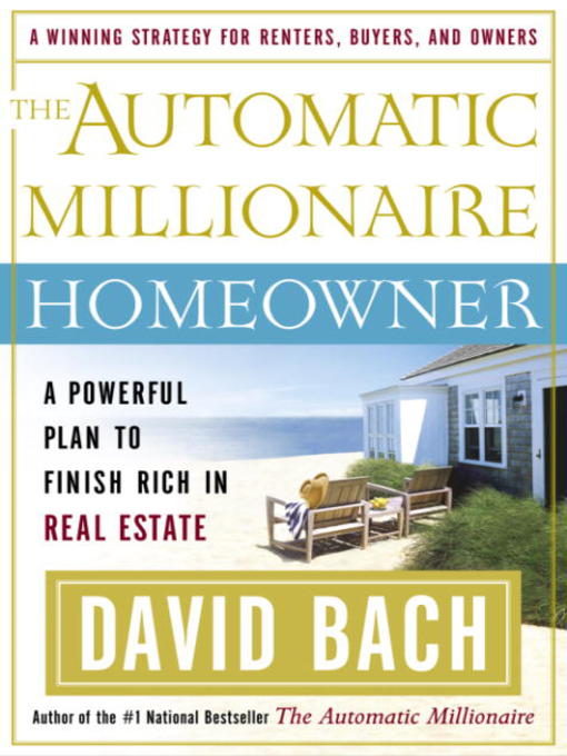 Title details for The Automatic Millionaire Homeowner by David Bach - Available